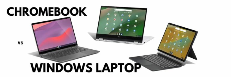 Chromebook vs Windows Laptop