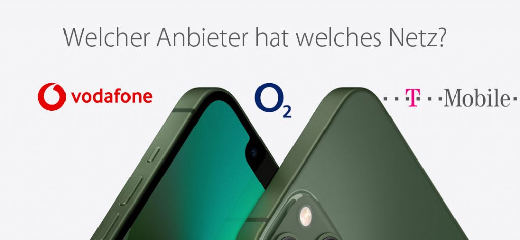 Welcher Anbieter hat welches Netz