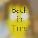 Back in time