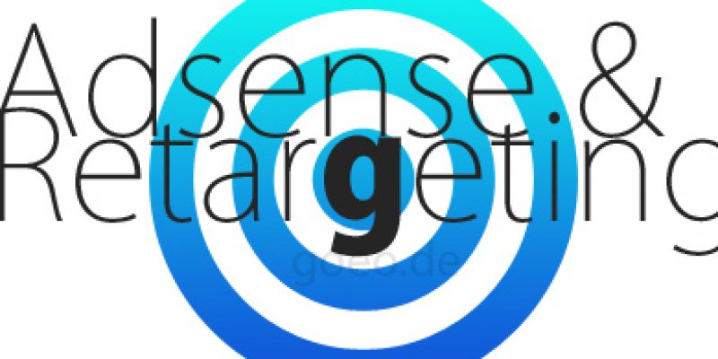 Retargeting bei Google Adsense
