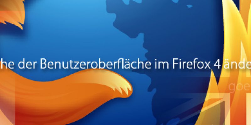 Firefox 4 Sprache der Benutzeroberfläche ändern