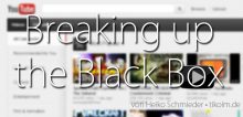 Youtube Video Transkription – Breaking up the Black Box