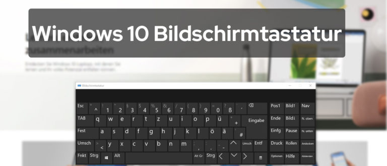 Windows 10 Bildschirmtastatur